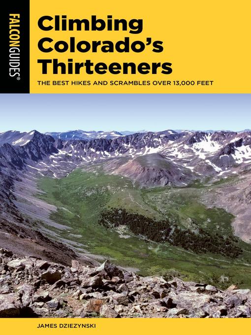 Title details for Climbing Colorado's Thirteeners by James Dziezynski - Available
